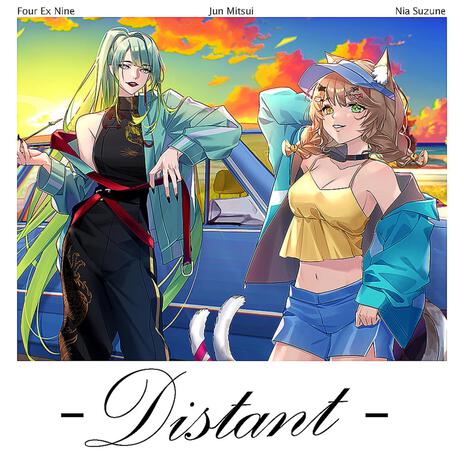 Distant (Lofi) ft. Four Ex Nine & Nia Suzune | Boomplay Music