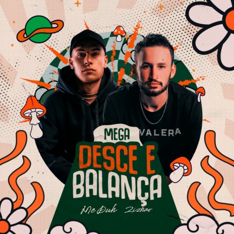 Mega Desce e Balança ft. MC Duh | Boomplay Music