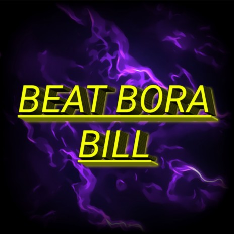 BORA BILL