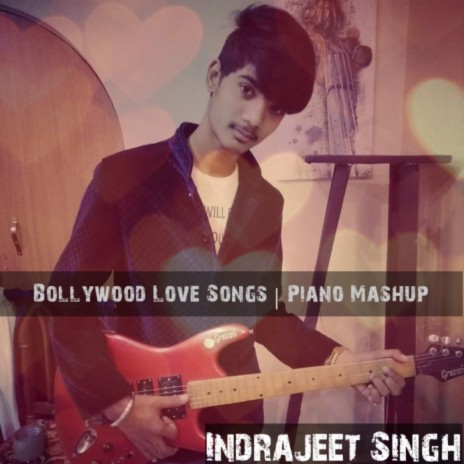 Bollywood Love Songs | Piano Mashup | Boomplay Music
