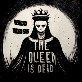 The Queen Is Dead