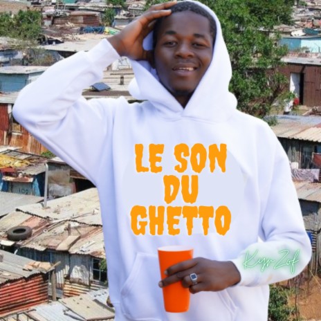 Le son du ghetto | Boomplay Music
