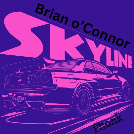 Brian O’connor Skyline Phonk | Boomplay Music