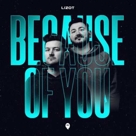 Because Of You | Boomplay Music