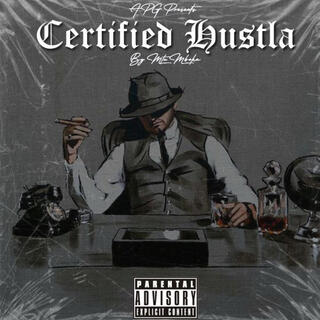 CERTIFIED HUSTLA