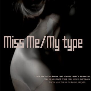 Miss Me/My Type