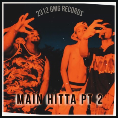 Main Hitta Pt 2 ft. Los4k & Shteezy | Boomplay Music