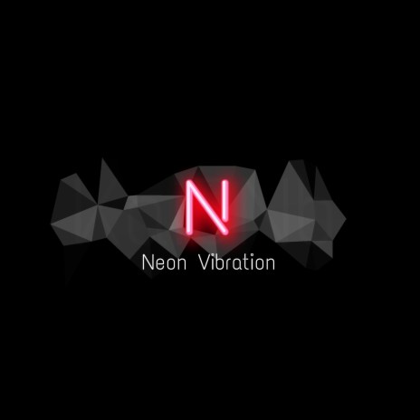 Neon Vibration | Boomplay Music