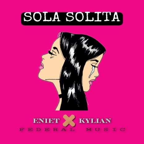 Sola solita (feat.Eniet) | Boomplay Music