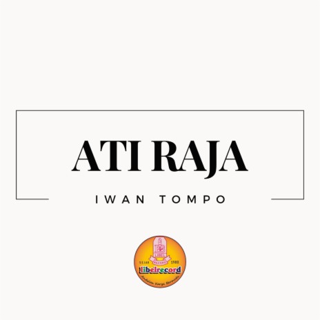 Ati Raja | Boomplay Music