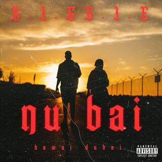 B.I.GG.I.E NU BAI (HAWAI DUBAI)