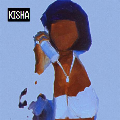 Kisha ft. NC | Boomplay Music