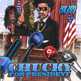 Chucky For President