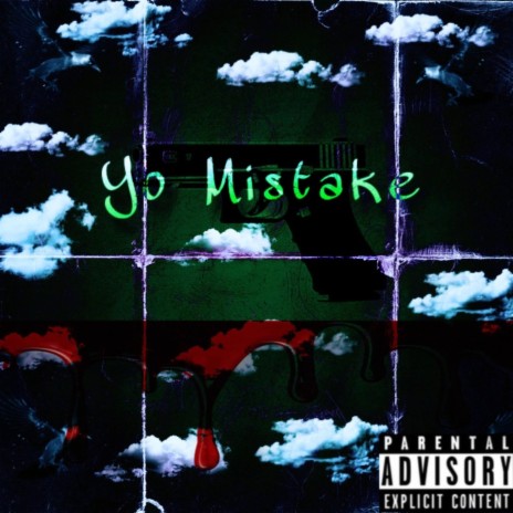 Yo Mistake | Boomplay Music