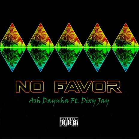 No Favor (feat. Dixy Jay) | Boomplay Music