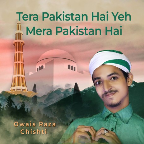 Tera Pakistan Hai Yeh Mera Pakistan Hai | Boomplay Music