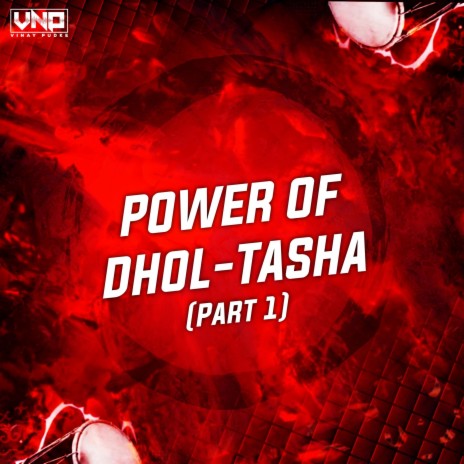 Power Of MH Dhol-Tasha, Pt. 1 | Boomplay Music