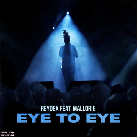 Eye to Eye ft. Mallorie | Boomplay Music