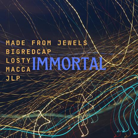 IMMORTAL ft. Bigredcap, Losty, Macca & JLP | Boomplay Music