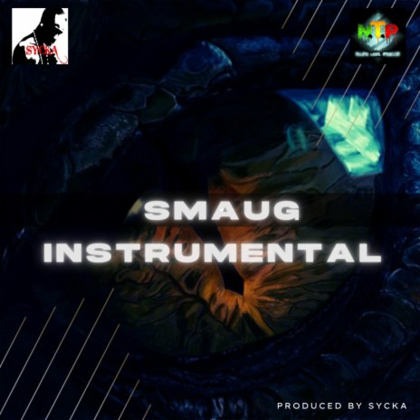 SMAUG INSTRUMENTAL (SYCKA) | Boomplay Music