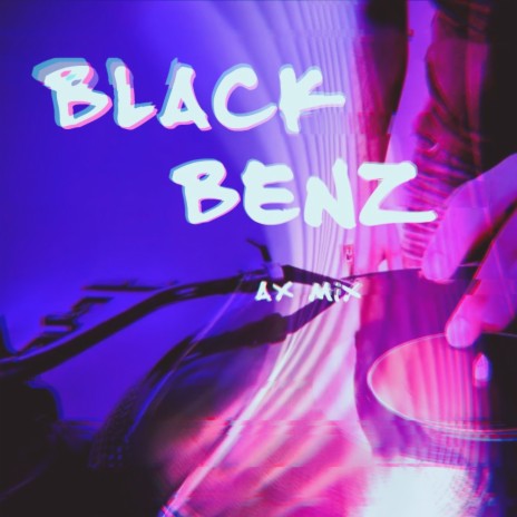 Black Benz(岑溪DJ阿祥版) | Boomplay Music