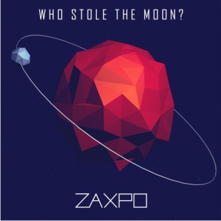 Who Stole the Moon