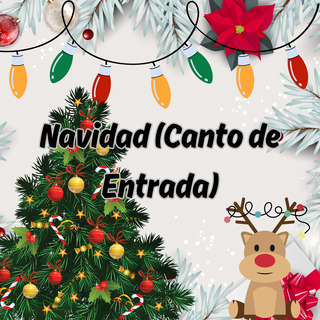 Navidad (Canto de Entrada)