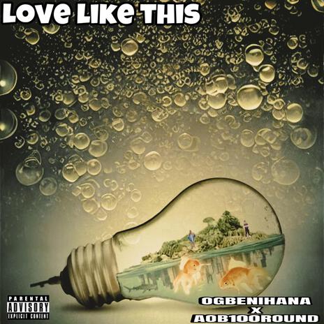 Love like this ft. OGBENIHANA | Boomplay Music