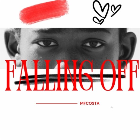 Falling Off | Boomplay Music