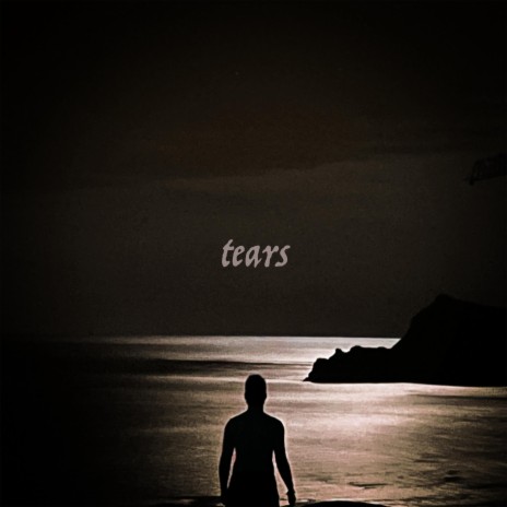 tears | Boomplay Music