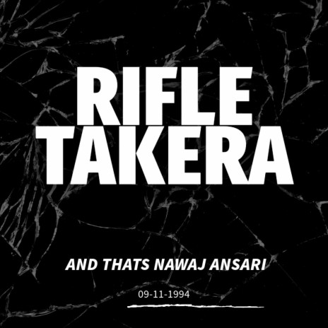 Rifle Takera | Boomplay Music