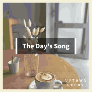 The Day's Song