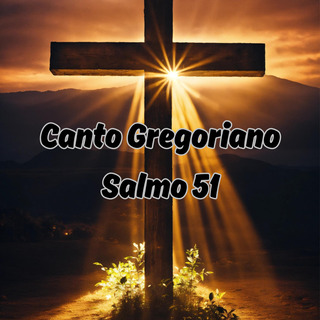 Canto Gregoriano Salmo 51