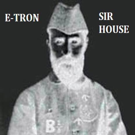 SIR HOUSE