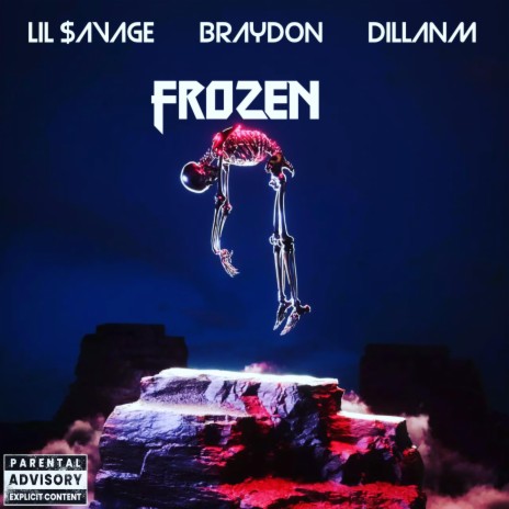 Frozen ft. Brayd0n & Dillanm | Boomplay Music