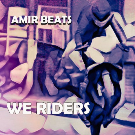 We Riders ft. Click Clack & Knowledge | Boomplay Music