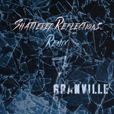 Shattered Reflections (Remix) | Boomplay Music