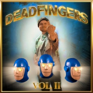 DEADfingers II