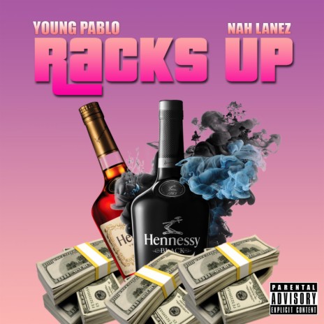 Racks Up (feat. Nah Lanez)