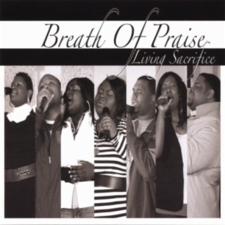 Breath Of Praise
