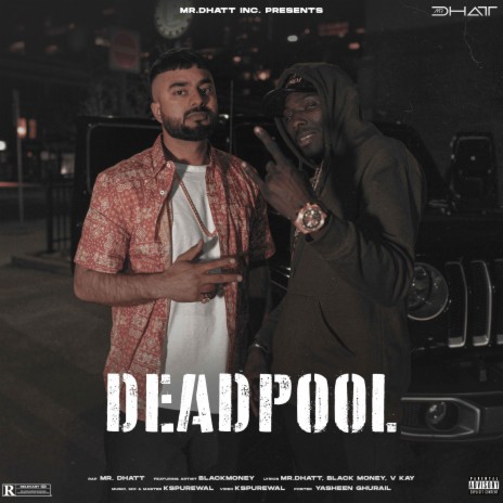 DEAD POOL ft. BLACK MONEY | Boomplay Music