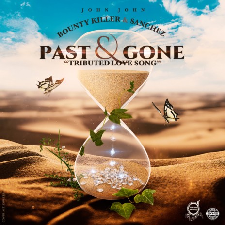 Past & Gone (Tributed Love Song) ft. Sanchez | Boomplay Music