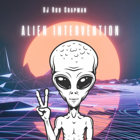 Alien Intervention | Boomplay Music