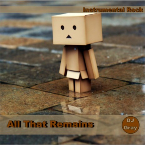 All That Remains (Instrumental, Rock)