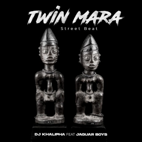 Twin Mara Street Beat ft. Jaguar Boys | Boomplay Music
