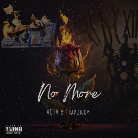 NO MORE ft. Trapjiggy | Boomplay Music