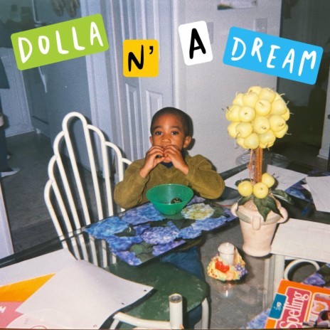 Dolla n' A Dream | Boomplay Music