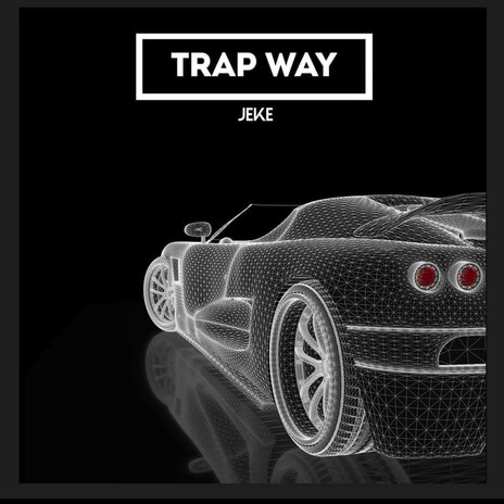 Trap Way ft. Molly on the Prod | Boomplay Music