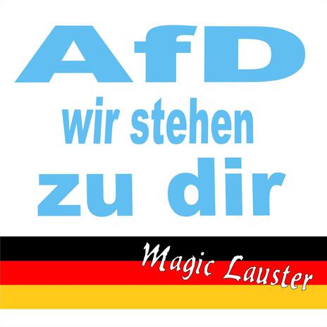 AfD wir stehen zu dir | Boomplay Music