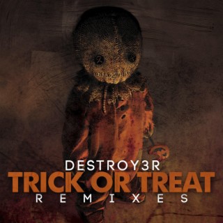 Trick Or Treat Remixes